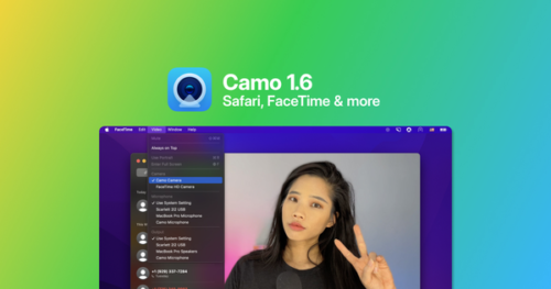 Camo 1.6 compatible con Safari, FaceTime y más